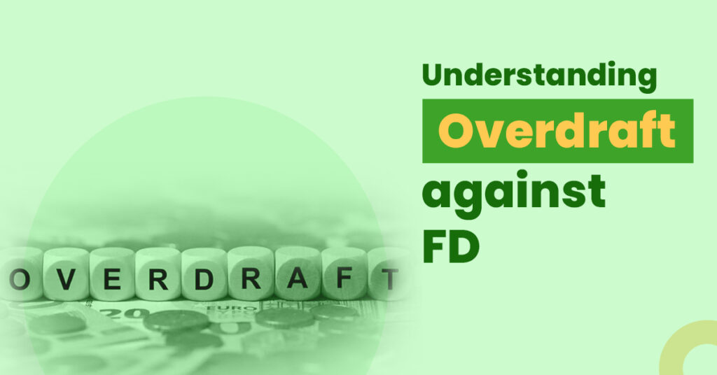 Overdraft-OD-against-FD